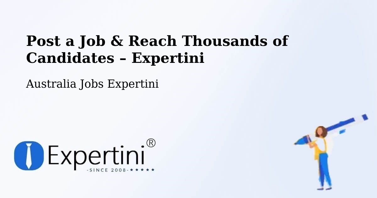 Post a Job in Banyo – Hire the Right Talent - Banyo, Australia Jobs Expertini